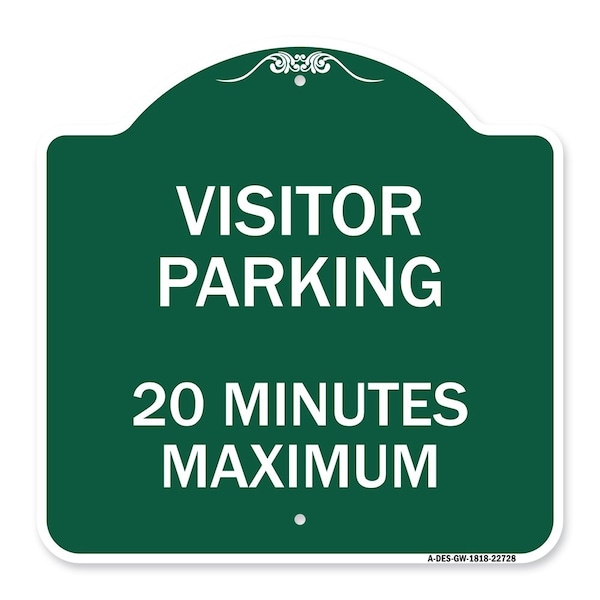 Signmission Visitor Parking Visitor Parking 20 Minutes Maximum, Green & White Architectural, A-DES-GW-1818-22728 A-DES-GW-1818-22728 - main